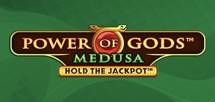 Power of Gods™: Medusa Extremely Light